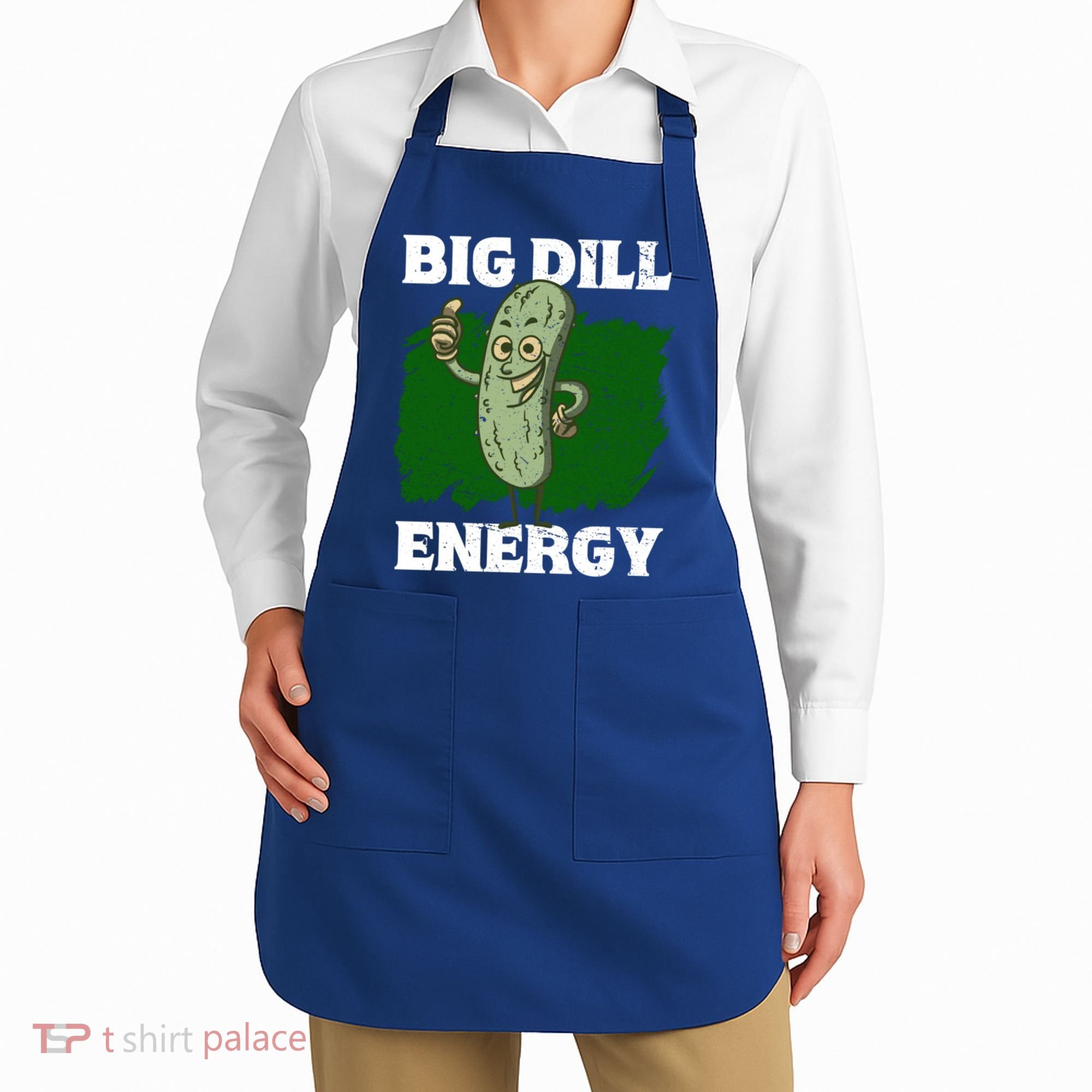 Big Dill Energy Lover Pickles Cute Gift Apron
