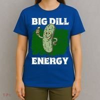 Big Dill Energy Lover Pickles Cute Gift T-Shirt thumb 4