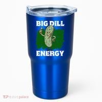 Big Dill Energy Lover Pickles Cute Gift Tumbler thumb 0