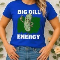 Big Dill Energy Lover Pickles Cute Gift Women's T-Shirt thumb 2