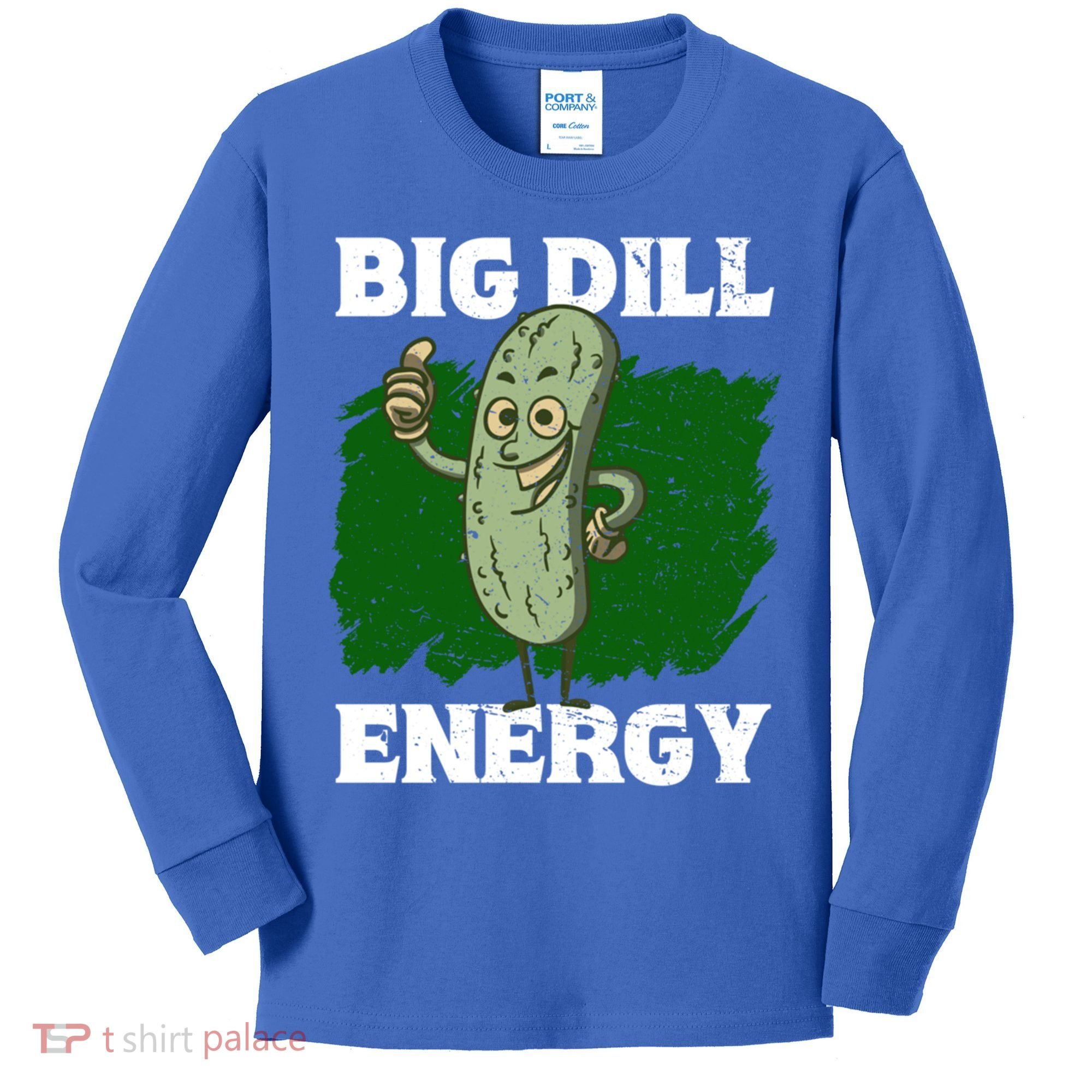 Big Dill Energy Lover Pickles Cute Gift Kids Long Sleeve Shirt