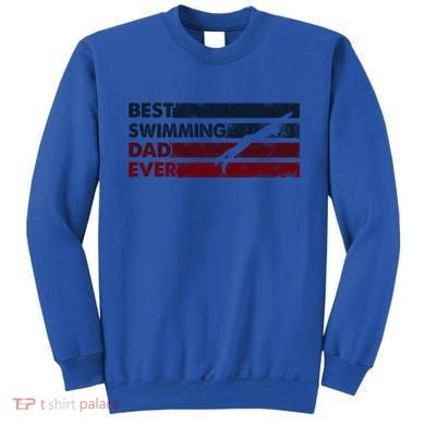 Best Dad Ever Father Vintage Swimming Cool Gift Sweatshirt