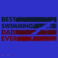 Best Dad Ever Father Vintage Swimming Cool Gift T-Shirt thumb 7