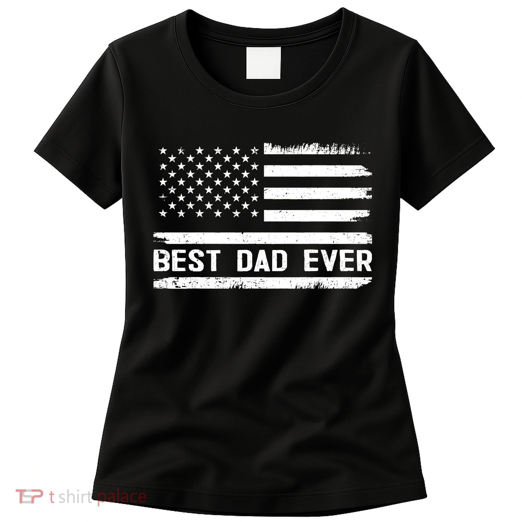 Best Dad Ever With US American Flag Gifts Fathers Day Dad Women's T-Shirt
