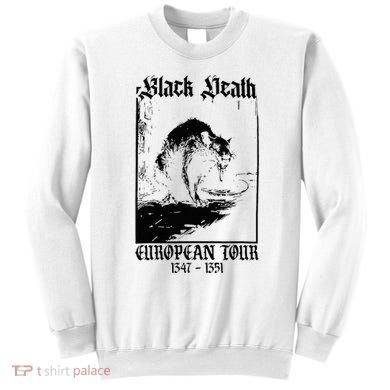 Black Death European Sweatshirt