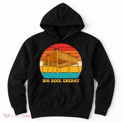 Big Deck Energy Funny Retro Vintage Hoodie