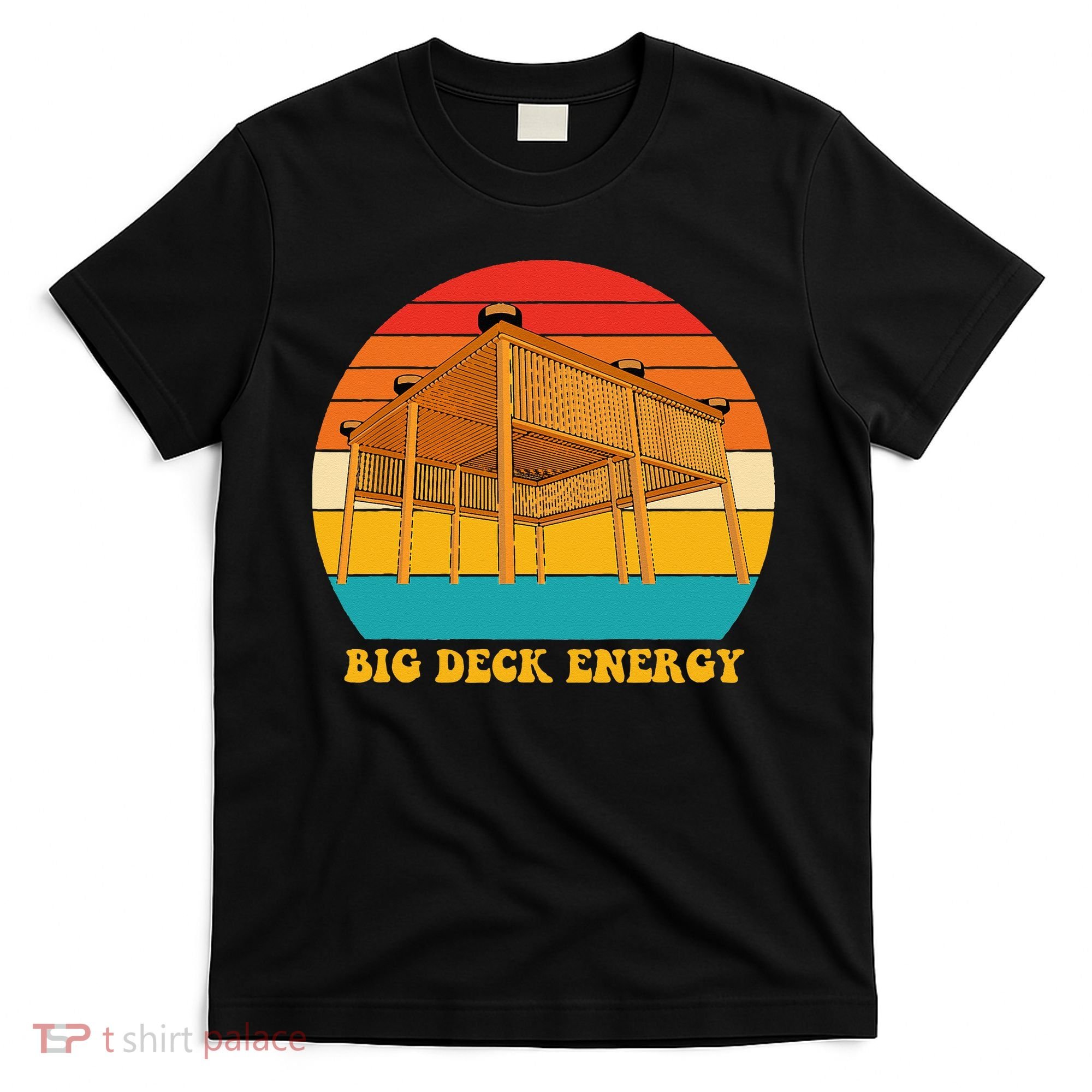 Big Deck Energy Funny Retro Vintage T-Shirt