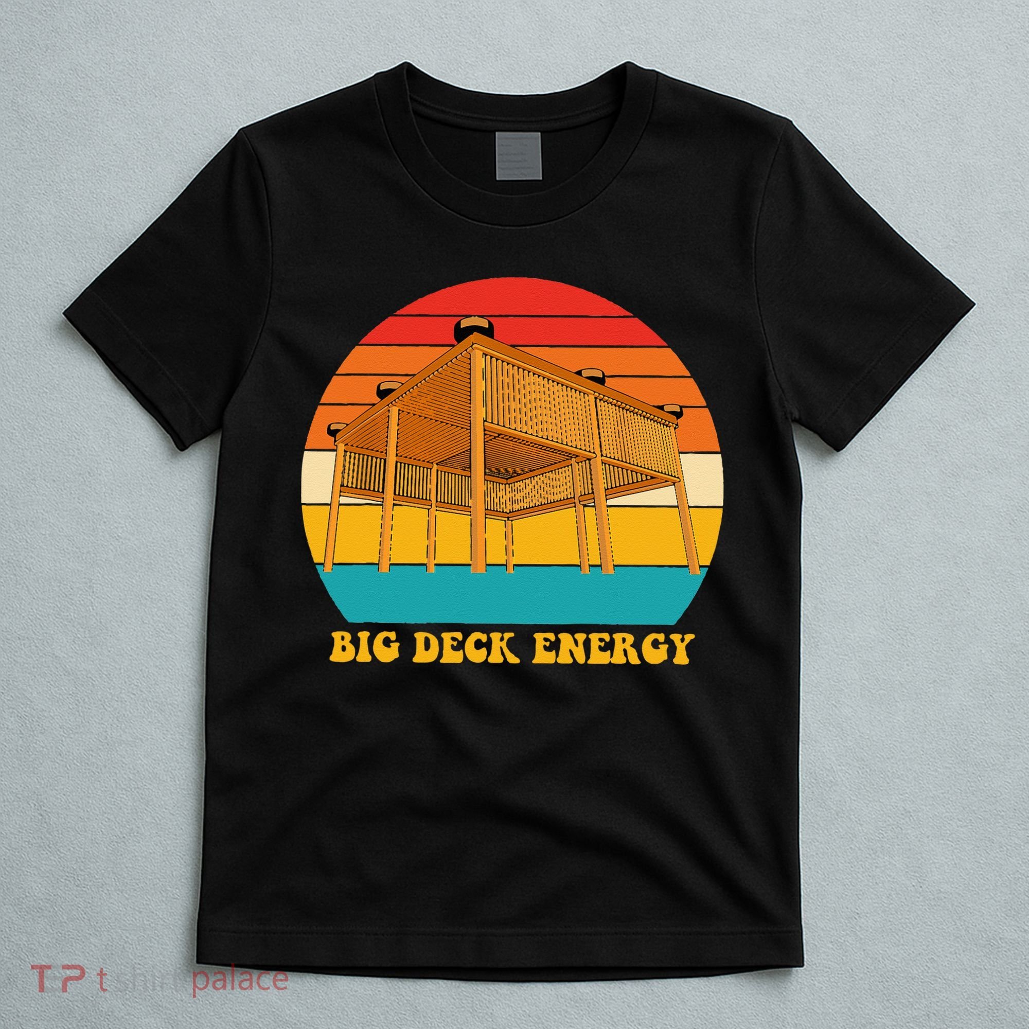 Big Deck Energy Funny Retro Vintage T-Shirt
