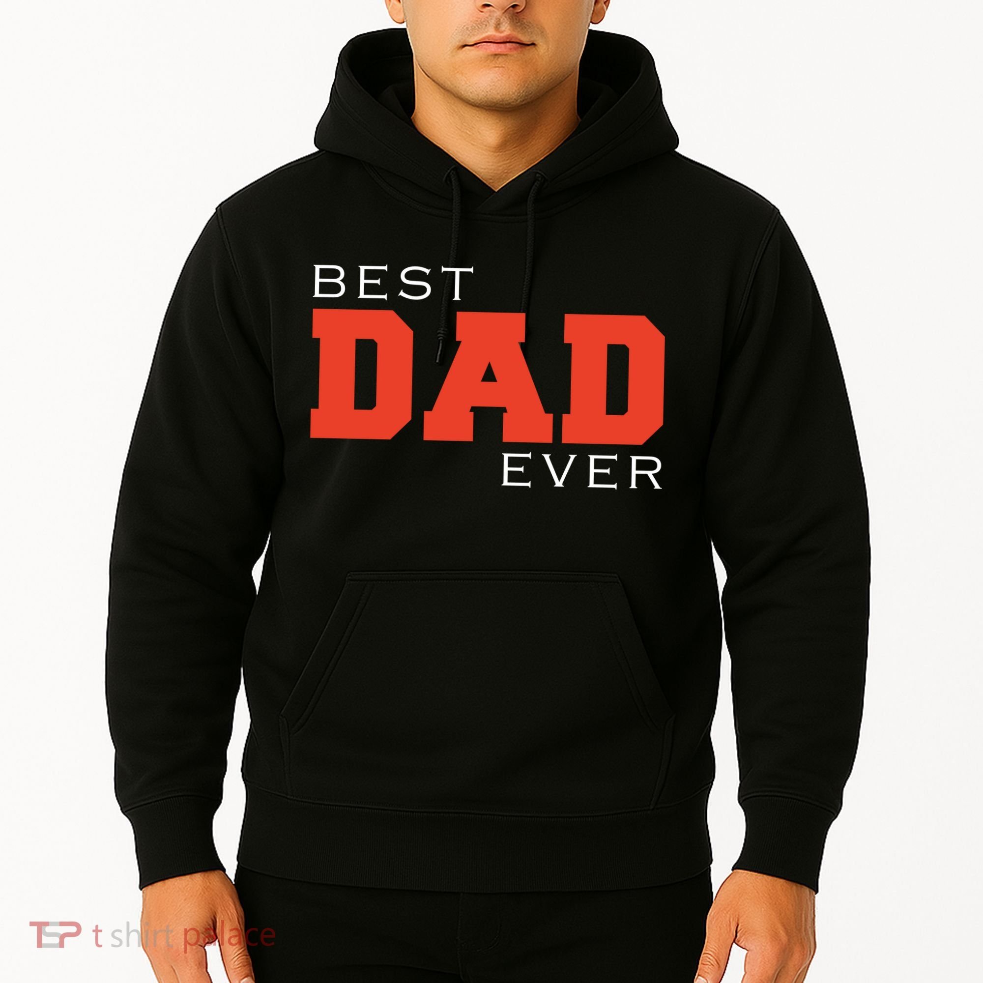 Best Dad Ever Hoodie