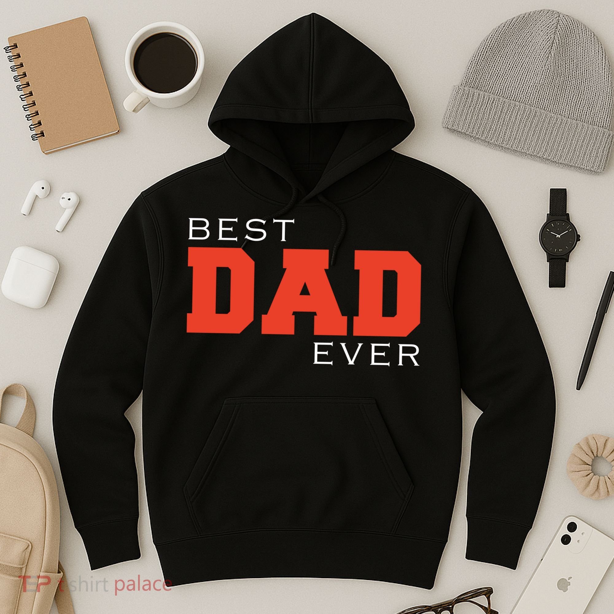 Best Dad Ever Hoodie