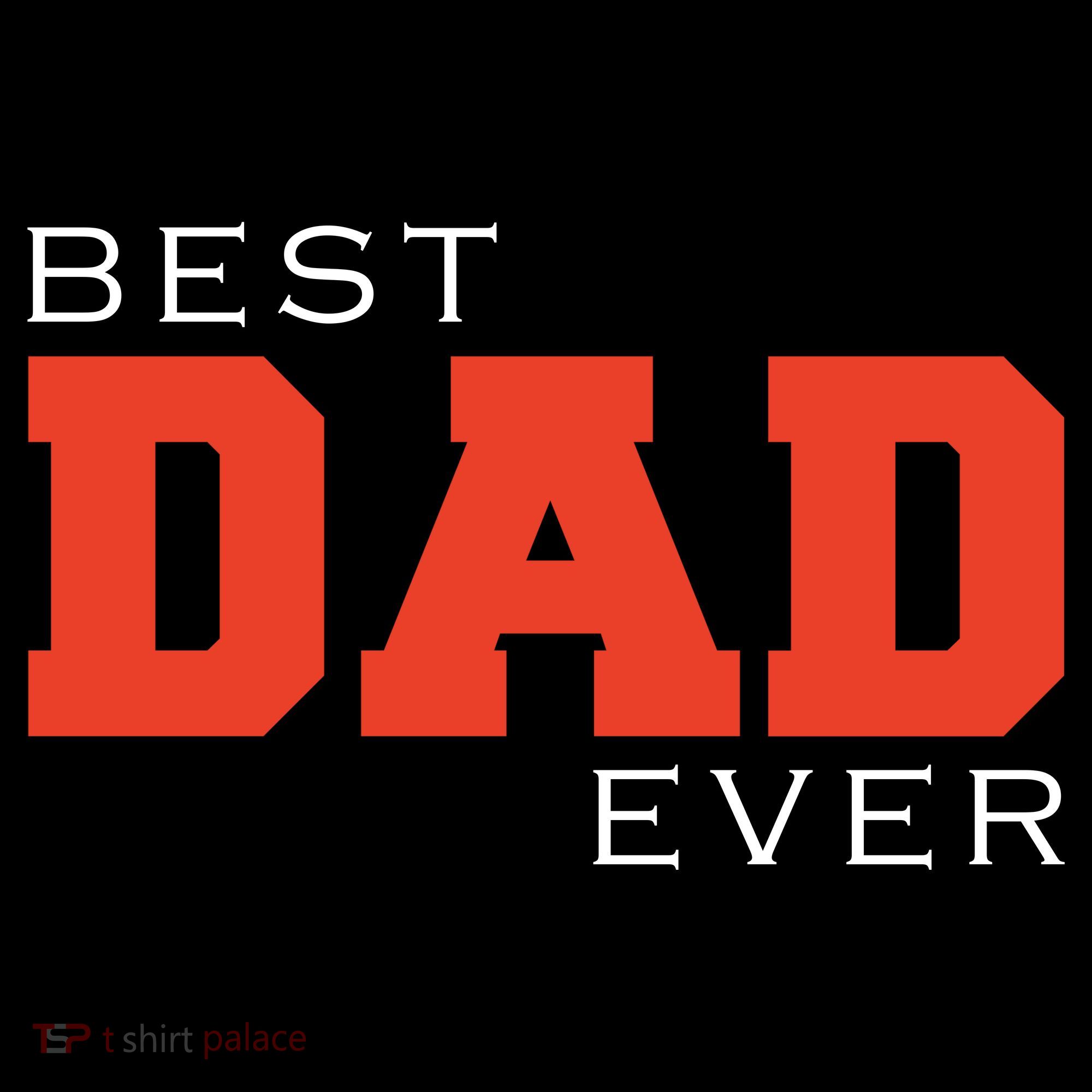 Best Dad Ever Long Sleeve Shirt