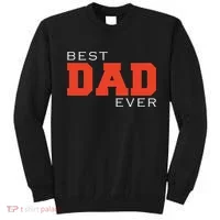 Best Dad Ever Sweatshirt thumb 0