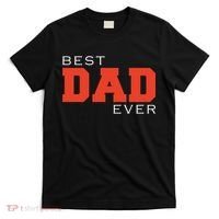 Best Dad Ever T-Shirt thumb 0