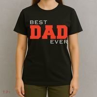 Best Dad Ever T-Shirt thumb 4
