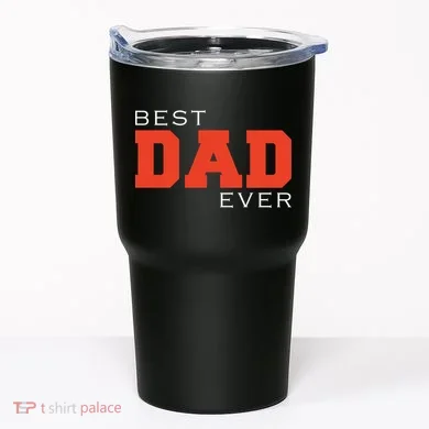 Best Dad Ever Tumbler