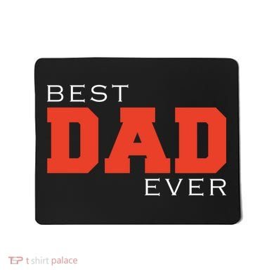 Best Dad Ever Mousepad