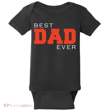 Best Dad Ever Baby Bodysuit