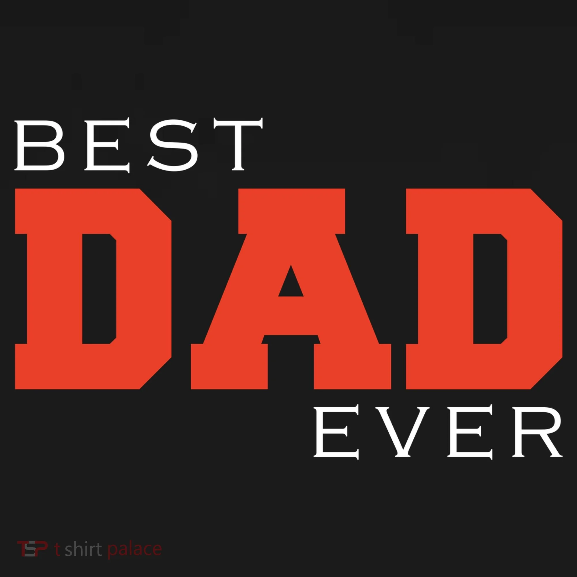 Best Dad Ever Tank Top