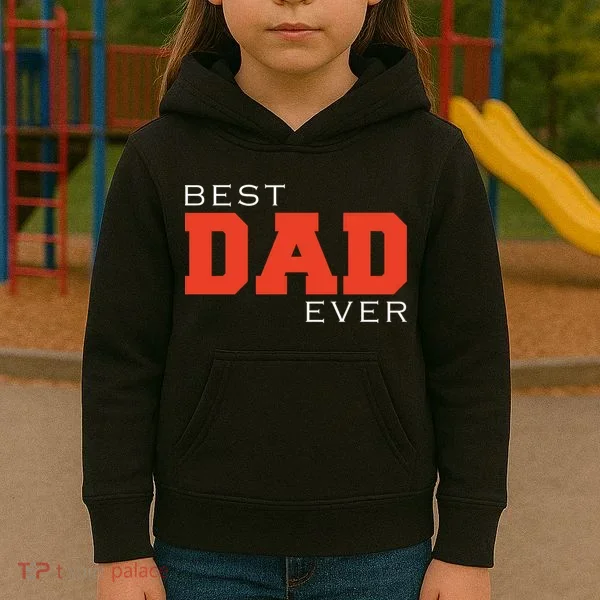 Best Dad Ever Kids Hoodie