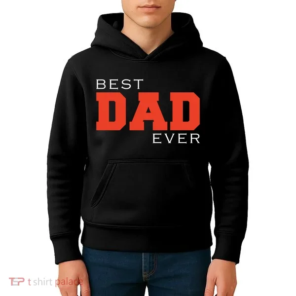Best Dad Ever Kids Hoodie