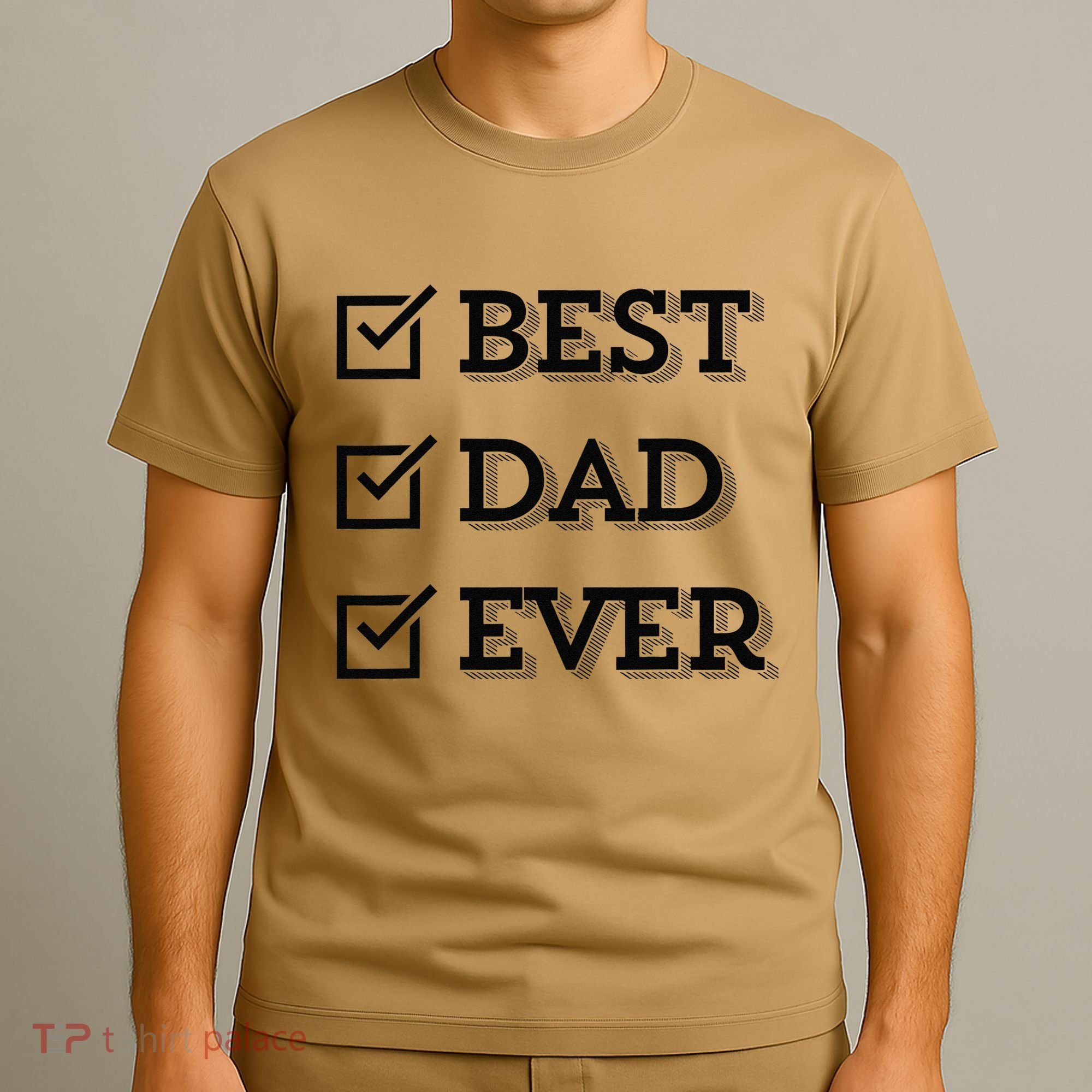 Best Dad Ever Gift For Dad From Daughter Sons Graphic T-Shirt