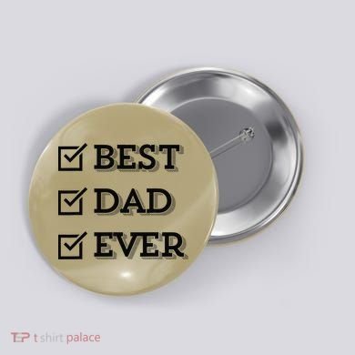 Best Dad Ever Gift For Dad From Daughter Sons Graphic Button
