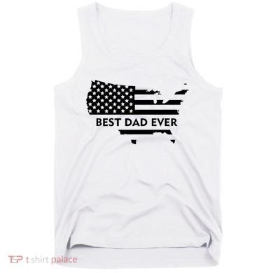 Best Dad Ever Patriot USA Flag Tank Top
