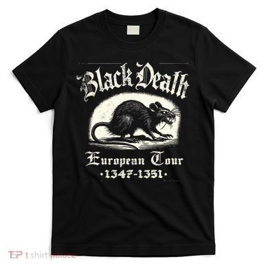 Black Death European Plague Rat Medieval History T-Shirt