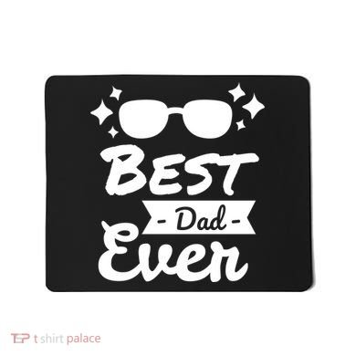 Best Dad Ever Cool Fathers Day Gift Mousepad