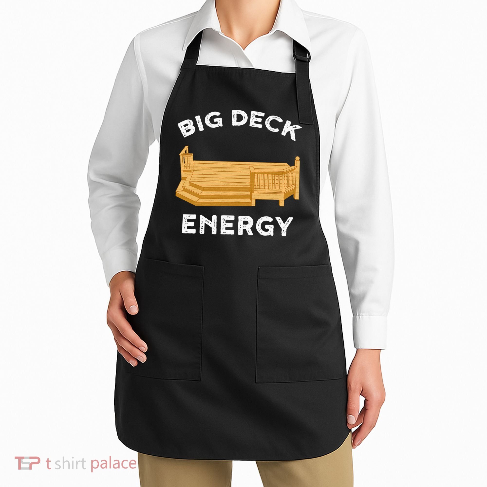 Big Deck Energy Backyard Deck Patio Funny Apron