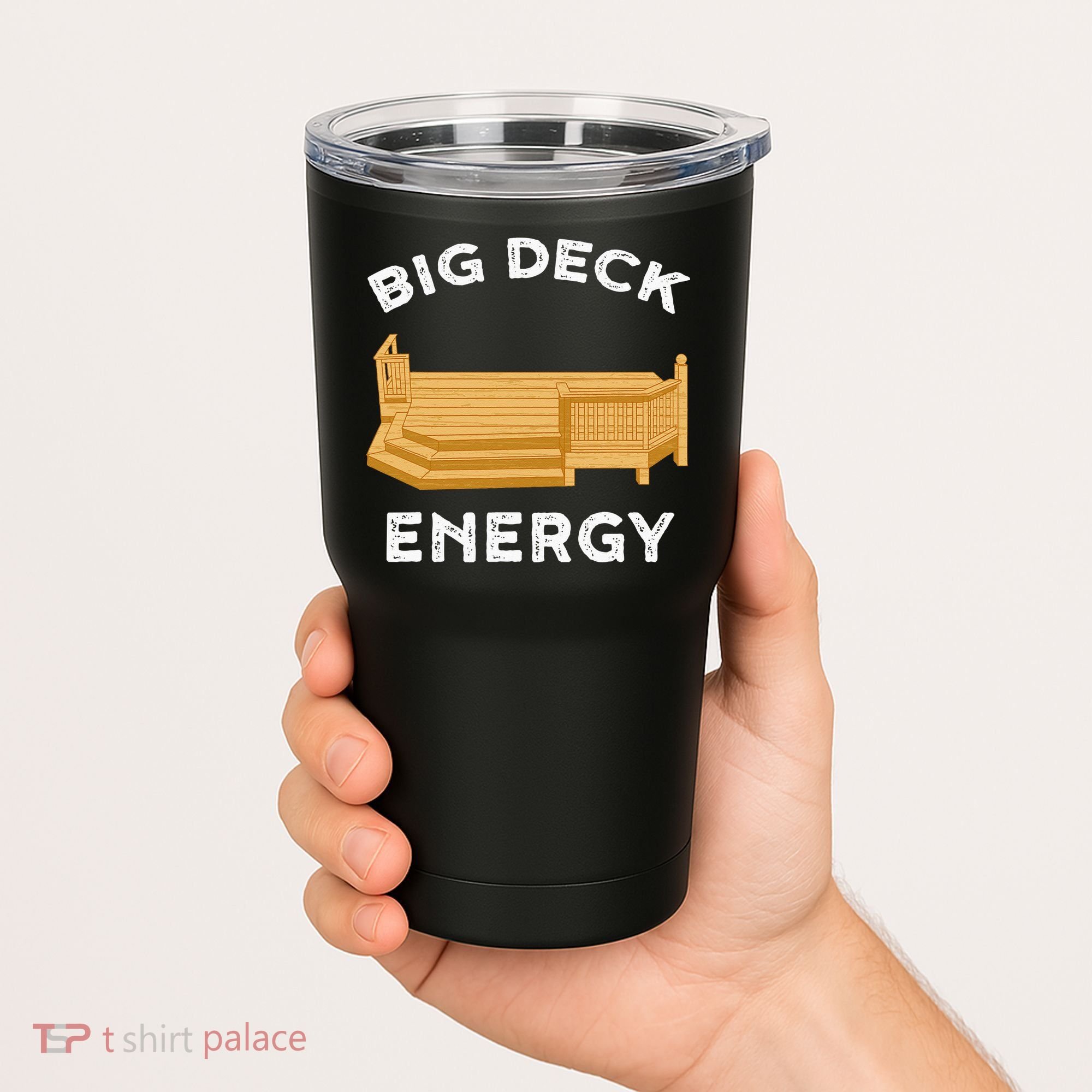 Big Deck Energy Backyard Deck Patio Funny Tumbler
