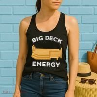 Big Deck Energy Backyard Deck Patio Funny Women's Tank Top thumb 2