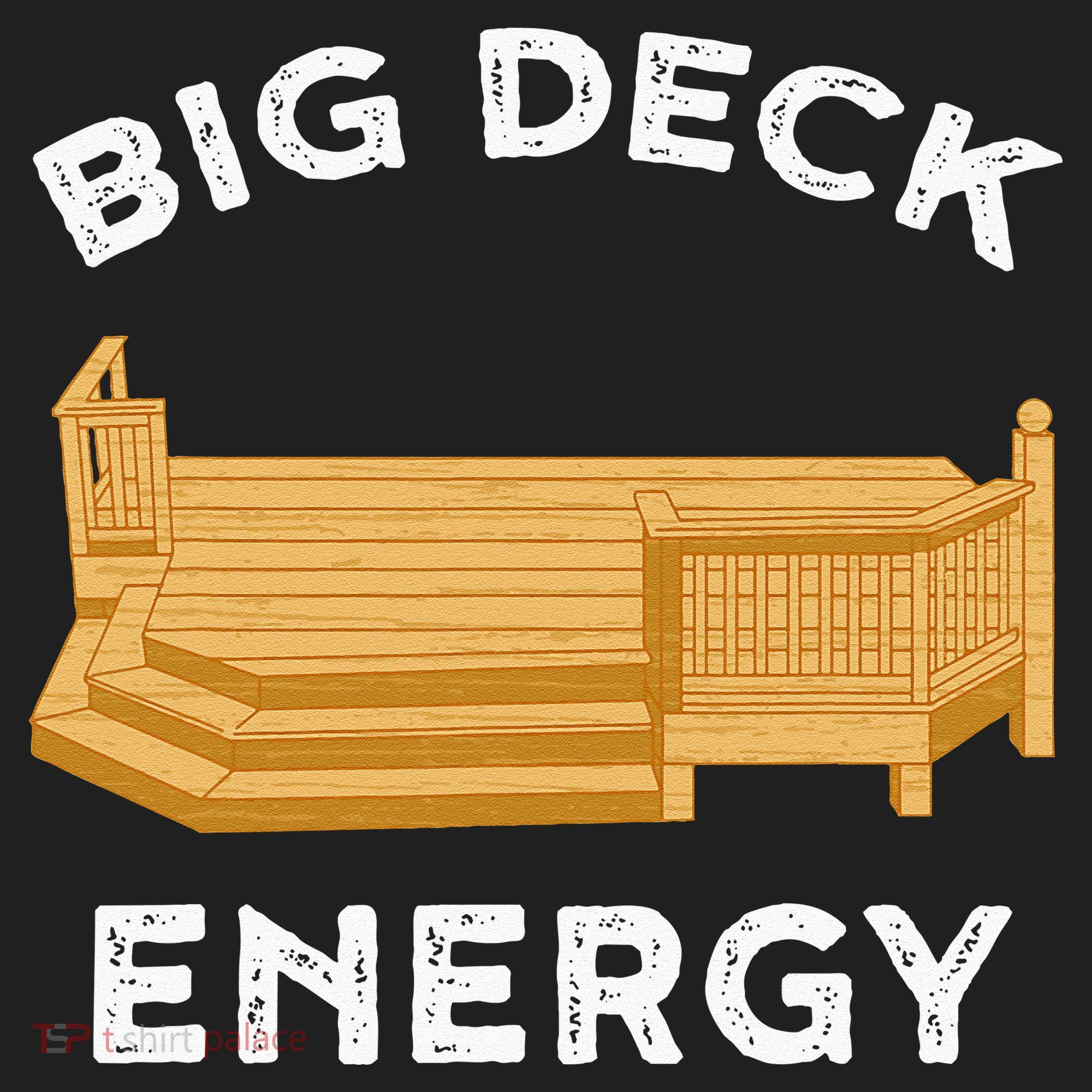 Big Deck Energy Backyard Deck Patio Funny Hat