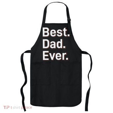 Best Dad Ever Apron