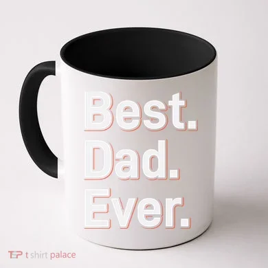 Best Dad Ever Coffee Mug