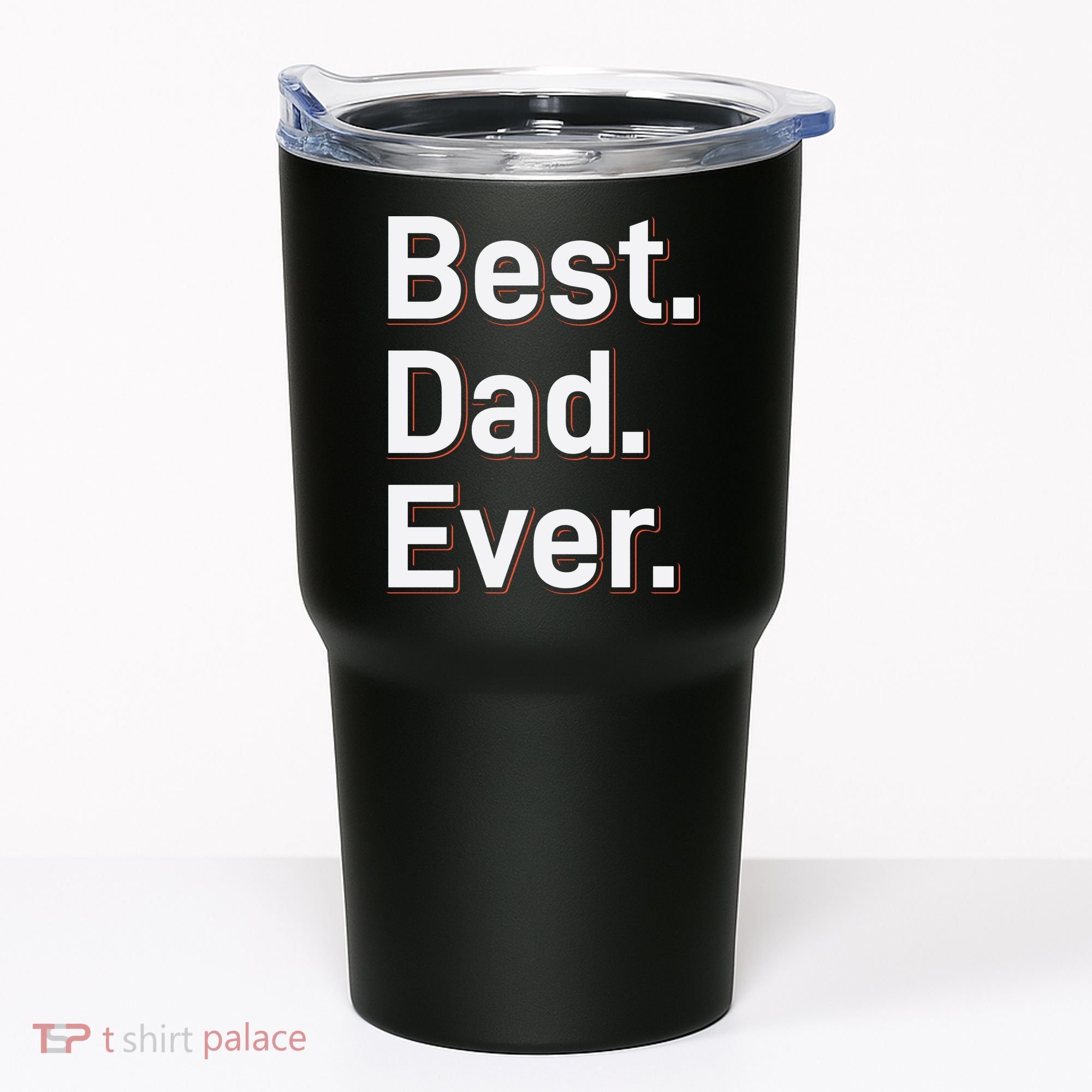 Best Dad Ever Tumbler