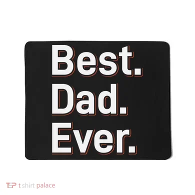 Best Dad Ever Mousepad