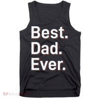 Best Dad Ever Tank Top thumb 0