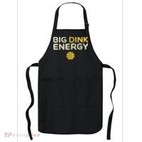 Big Dink Energy Pickleball Funny Pickle Ball Lover Apron thumb 0