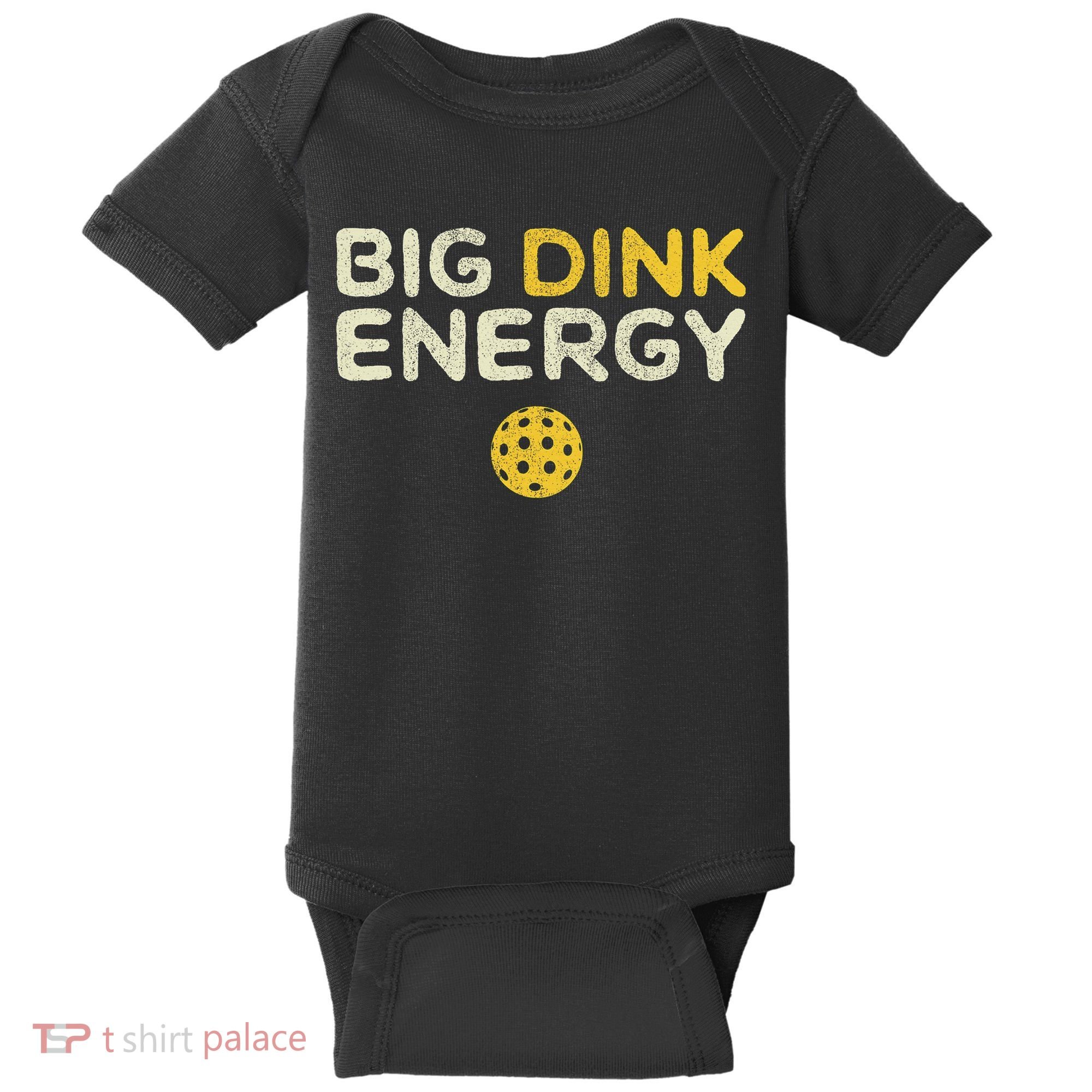 Big Dink Energy Pickleball Funny Pickle Ball Lover Baby Bodysuit