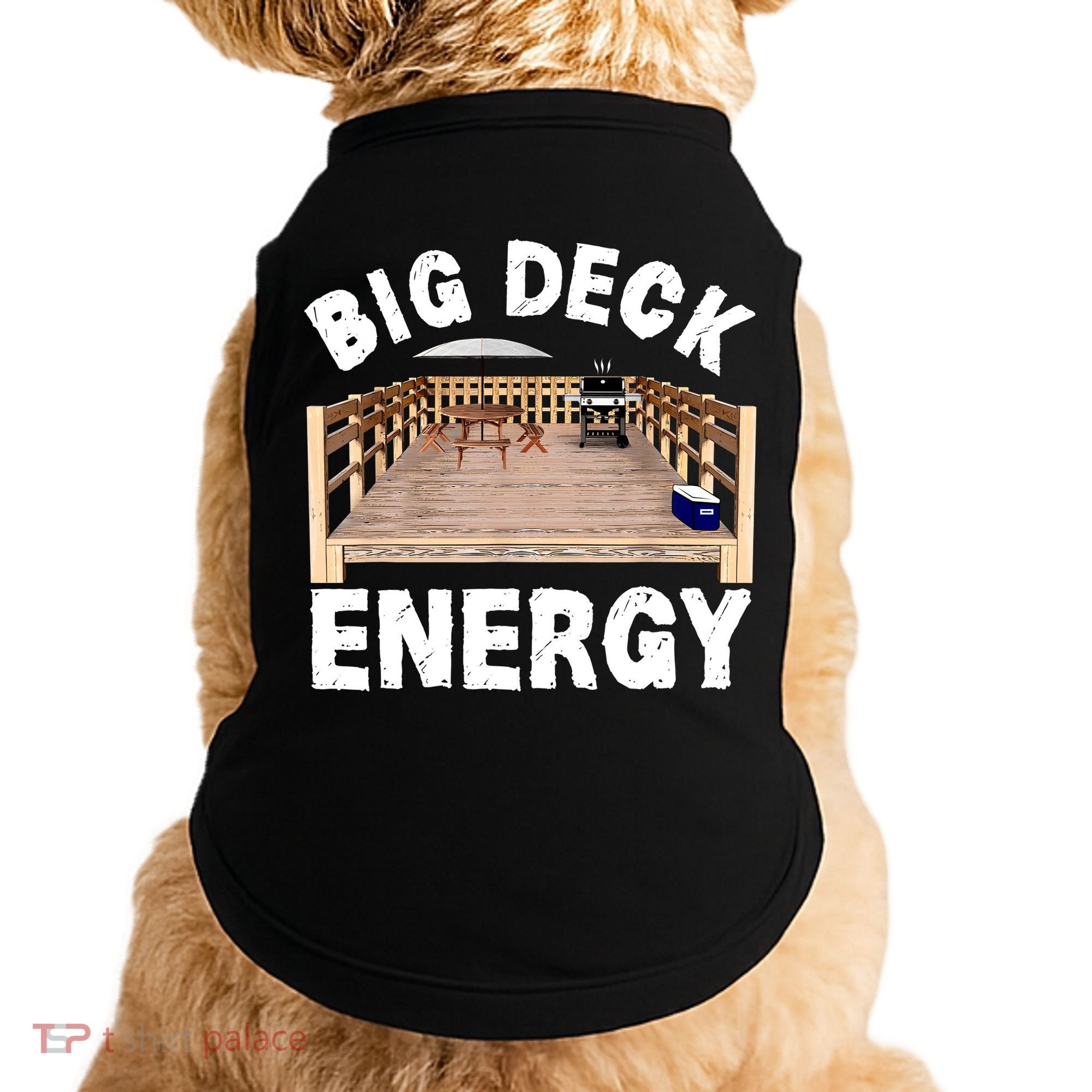 Big Deck Energy Funny Doggie Tank
