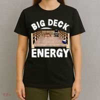 Big Deck Energy Funny T-Shirt thumb 4