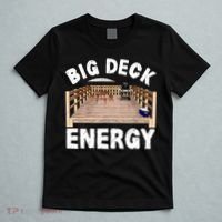 Big Deck Energy Funny T-Shirt thumb 5