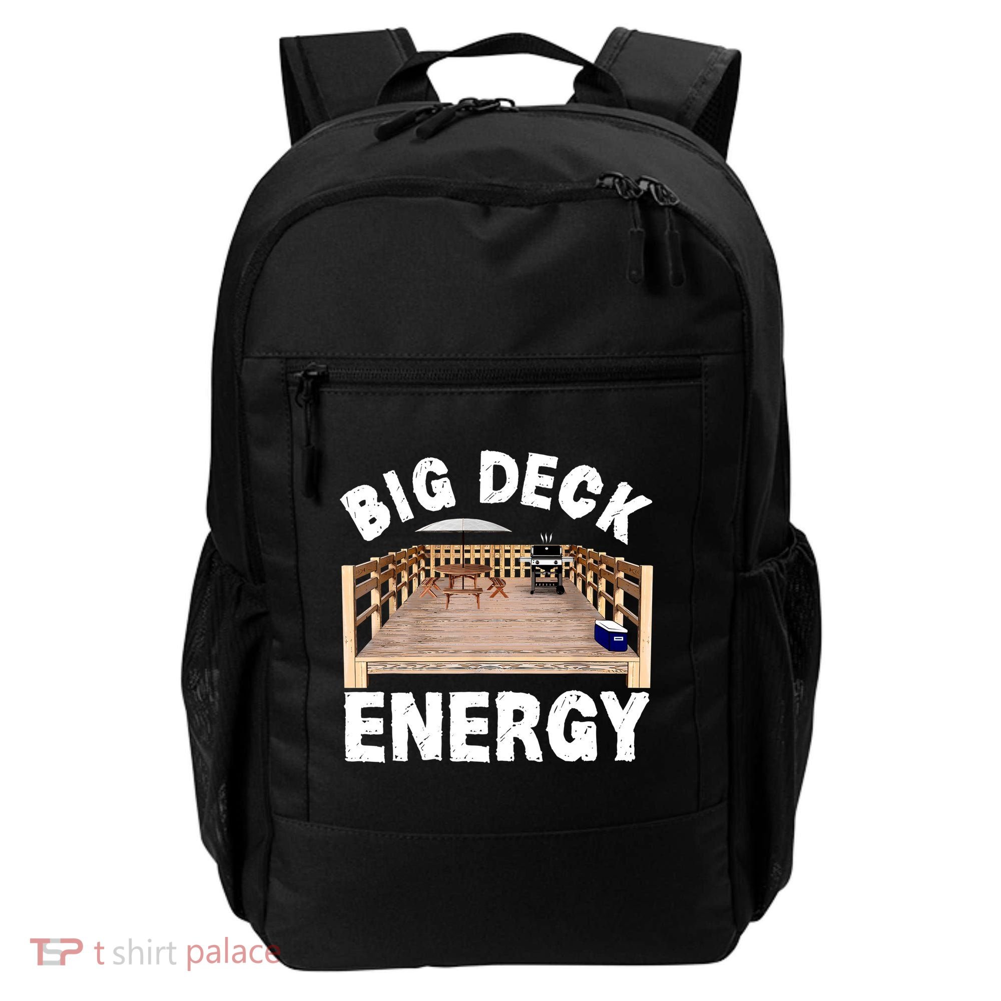 Big Deck Energy Funny Backpack