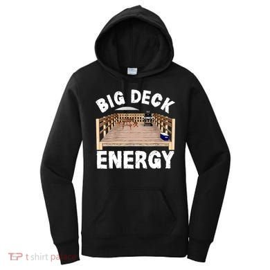 Big Deck Energy Funny Women's Hoodie