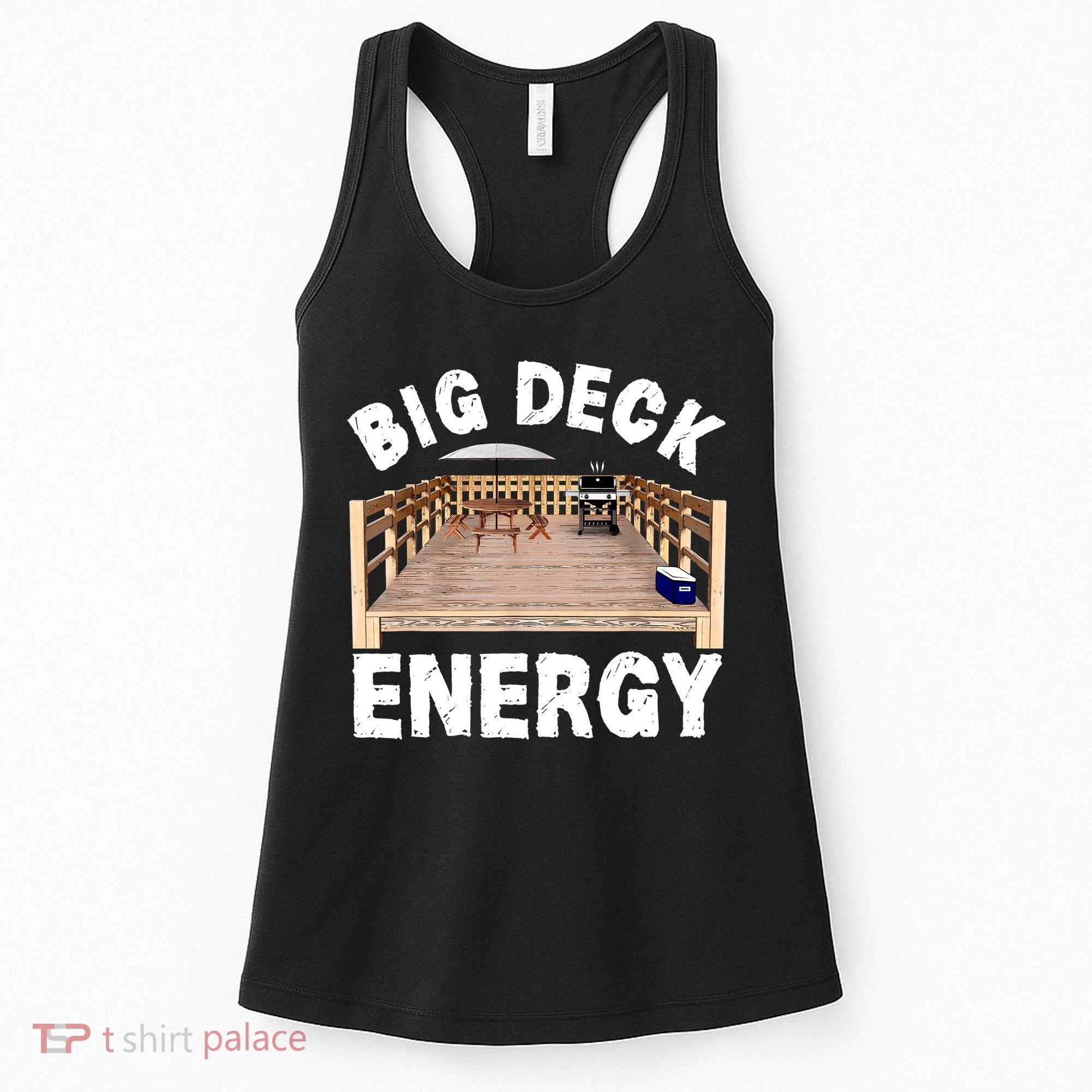 Big Deck Energy Funny Women's Tank Top