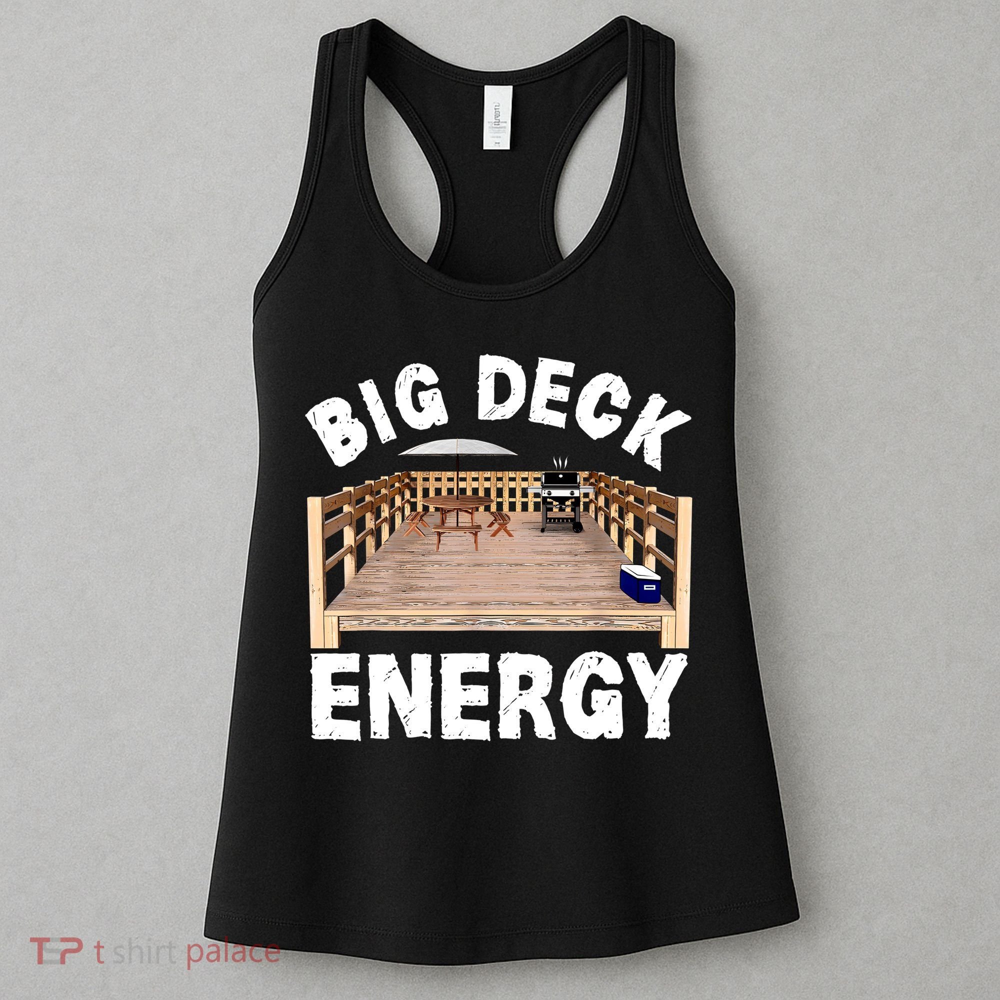Big Deck Energy Funny Women's Tank Top