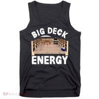 Big Deck Energy Funny Tank Top thumb 0