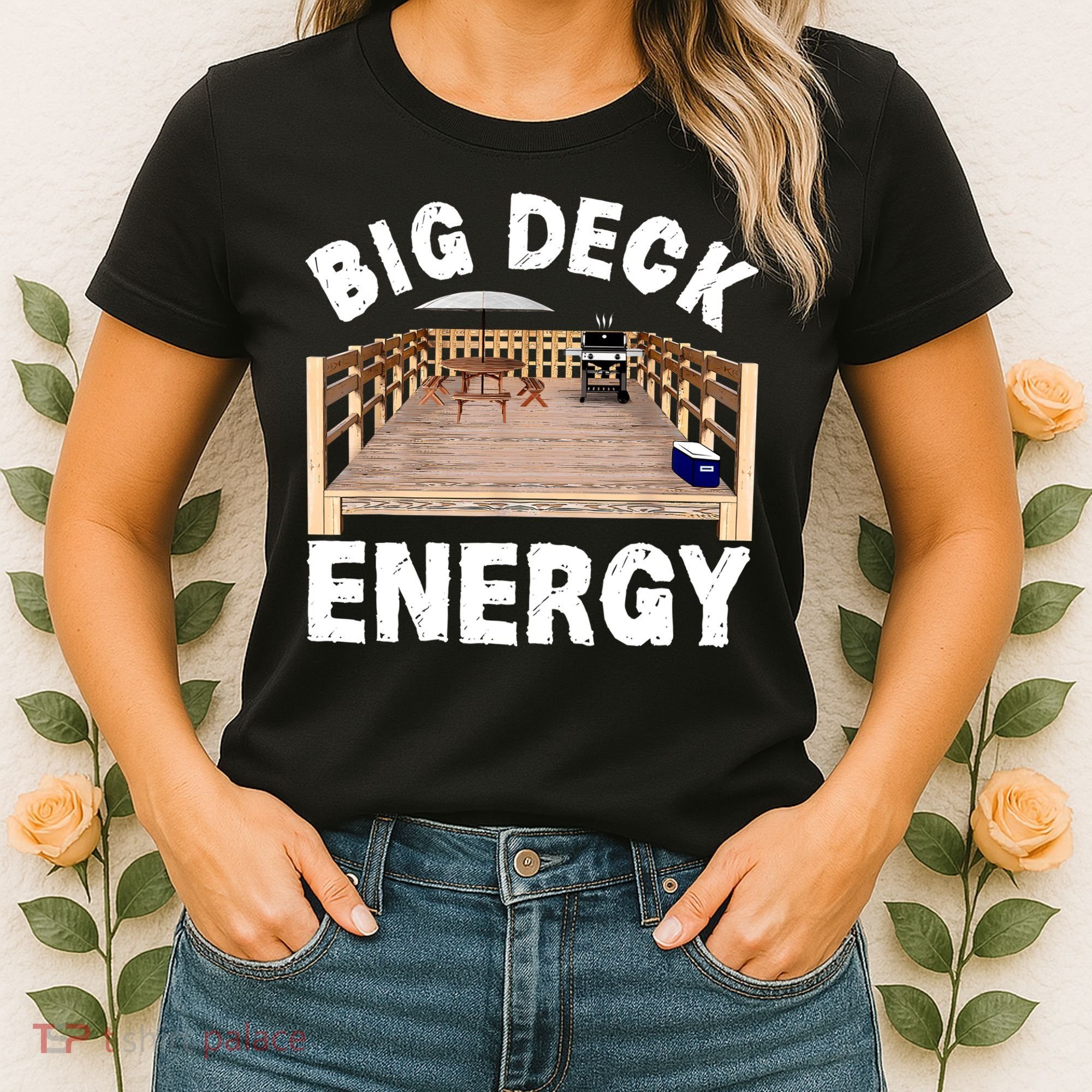 Big Deck Energy Funny Women's T-Shirt