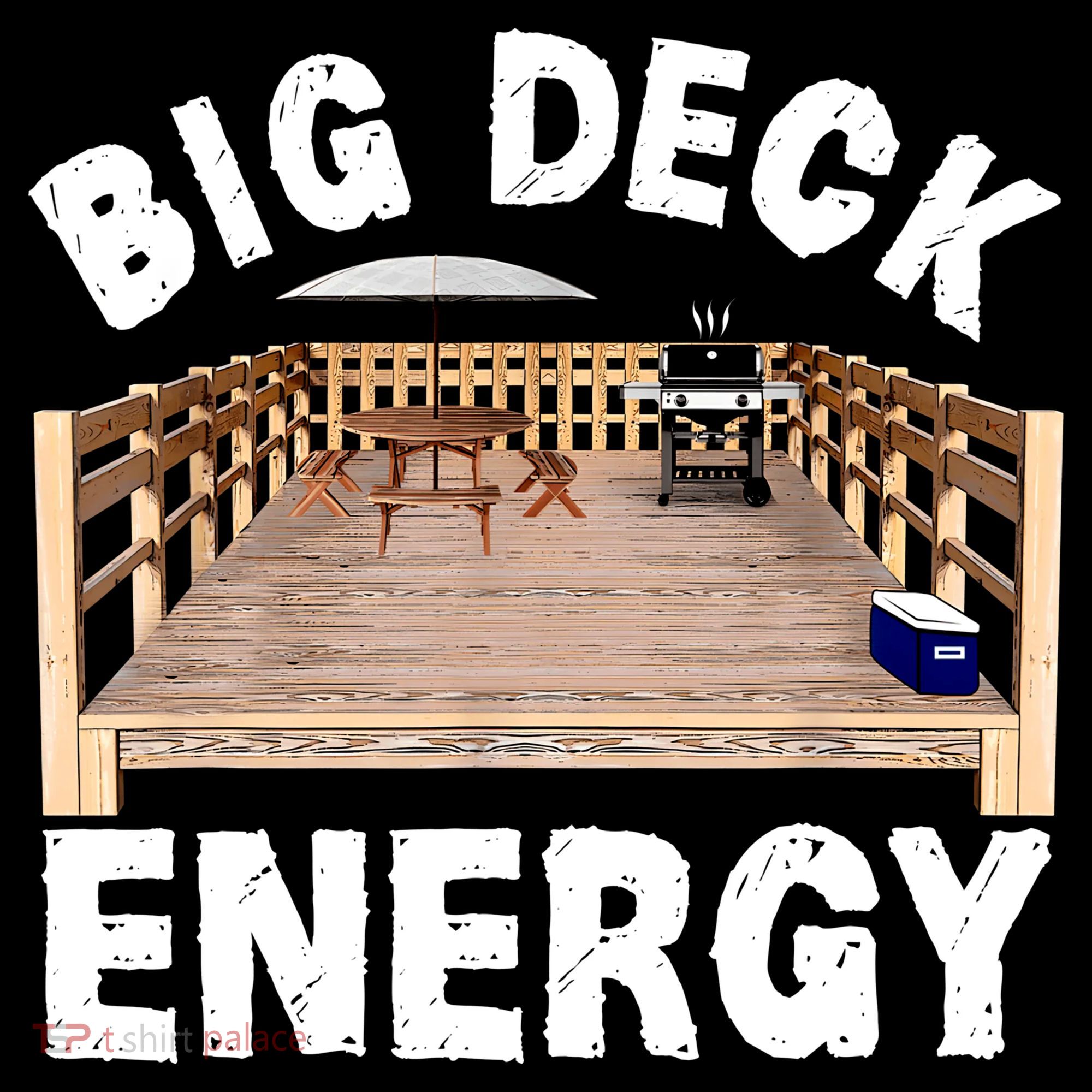 Big Deck Energy Funny Women's T-Shirt